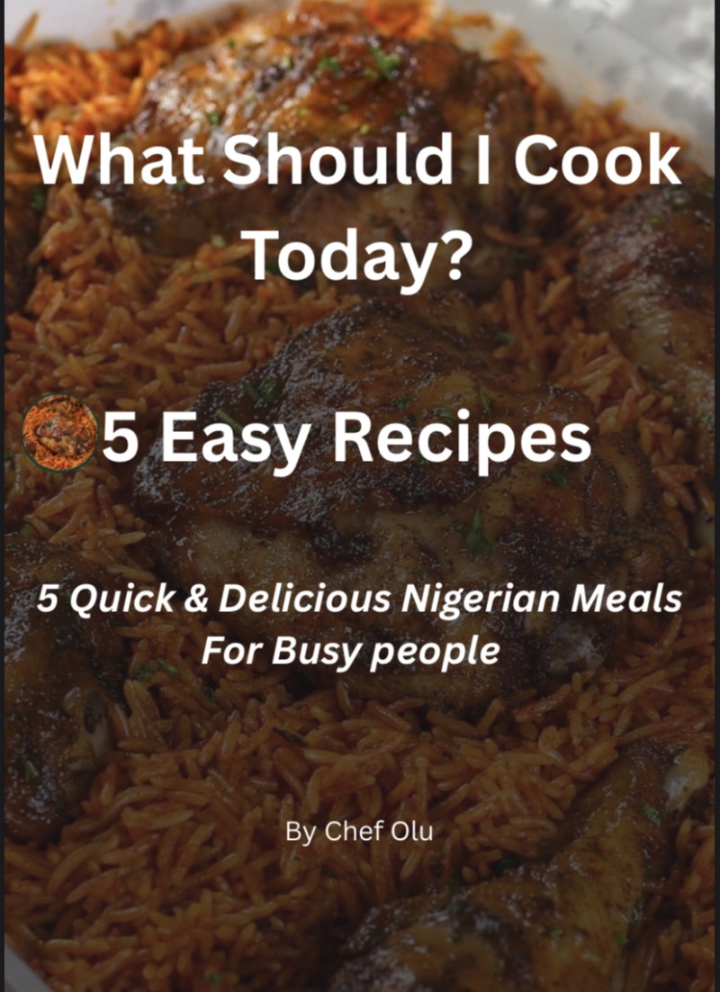 The Busy Person's Nigerian Cookbook