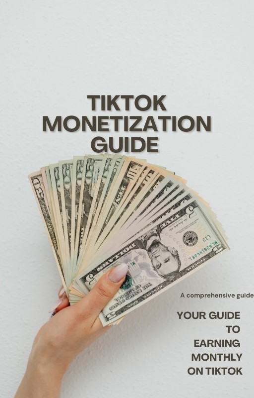 TIKTOK MONETIZATION GUIDE
