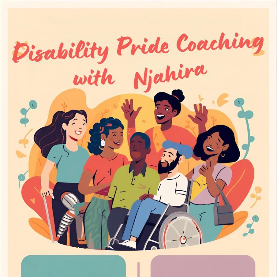 Disability Pride Coaching with Njahira