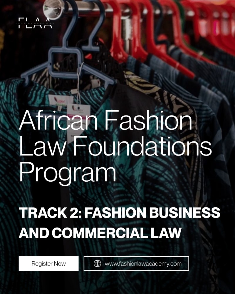 Fashion Law Foundations - Track 2: Fashion Business and Commercial Law