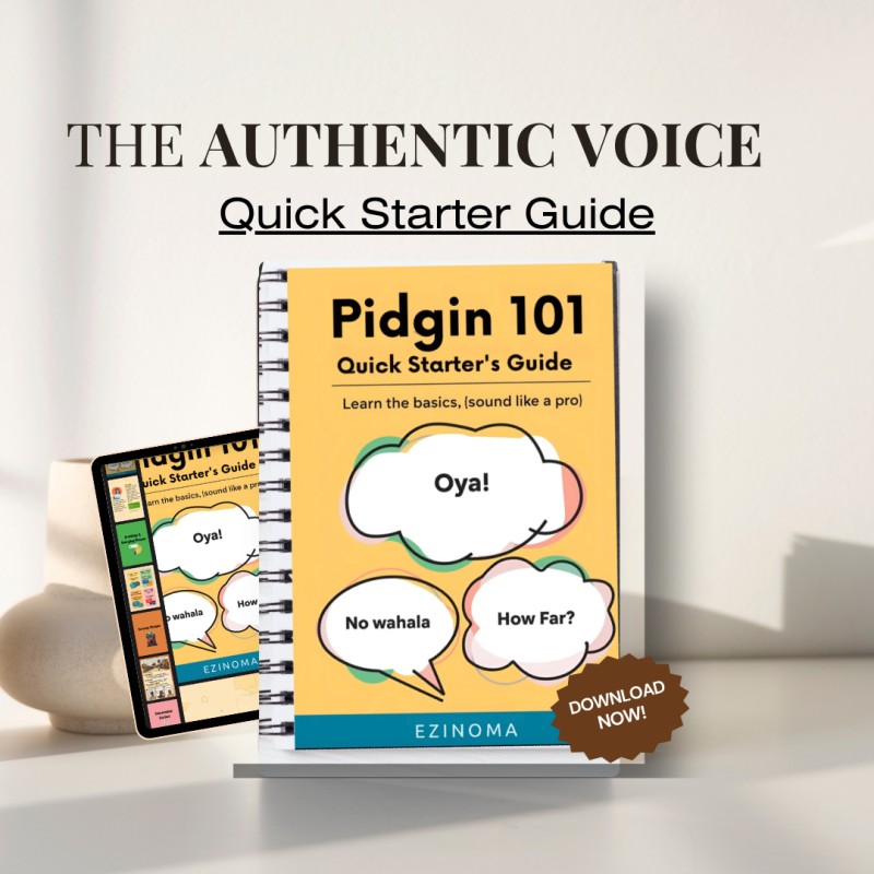 Pidgin 101: Understand Nigerians, Not Just Pidgin by Ezinoma