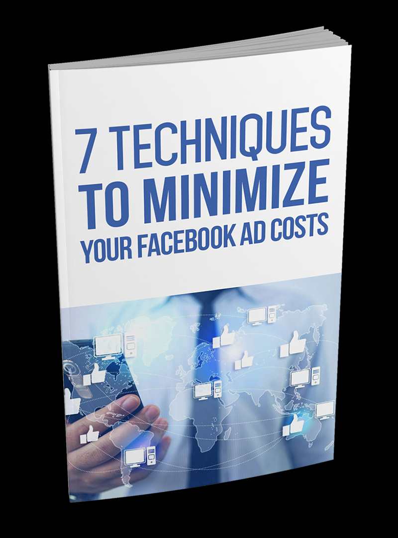 7 Techniques to Minimize Your Facebook Ad Costs.pdf