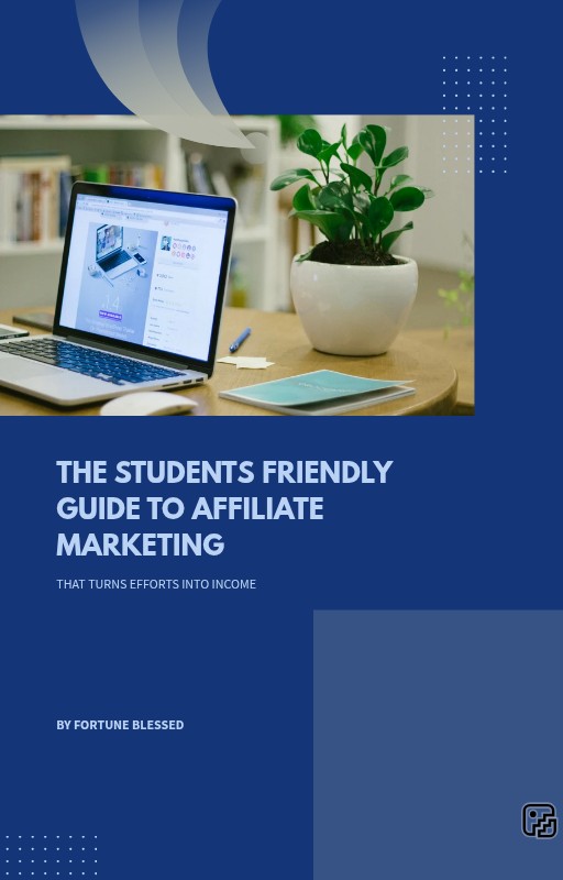 The Students Friendly Guide To Affiliate Marketing