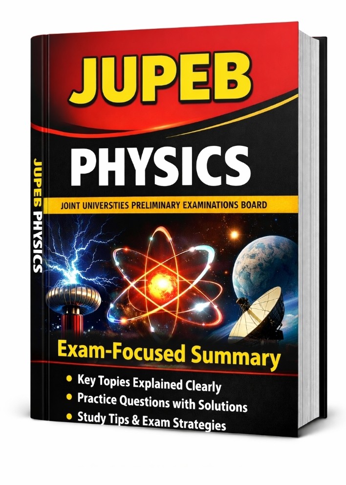 JUPEB exam focus physics textbook