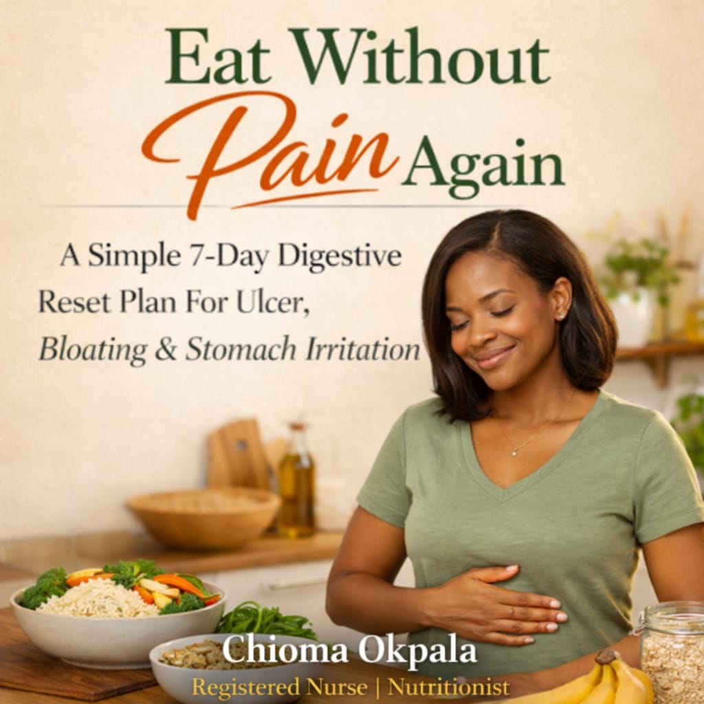 EAT WITHOUT PAIN AGAIN - A 7-day Digestive Reset Plan For Ulcer, Bloating and Stomach Irritation