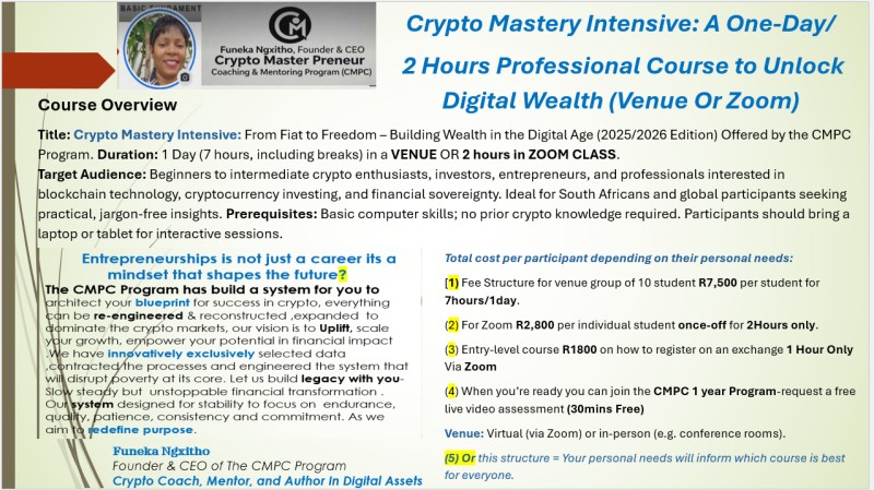 Crypto Mastery Intensive: A One-Day/ 1 Hours Professional Course to Unlock Digital Wealth  (Zoom Only) Ref: CMPC01P