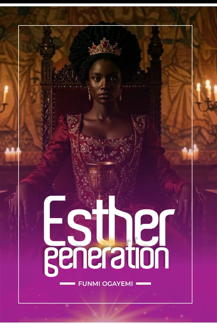 ESTHER GENERATION