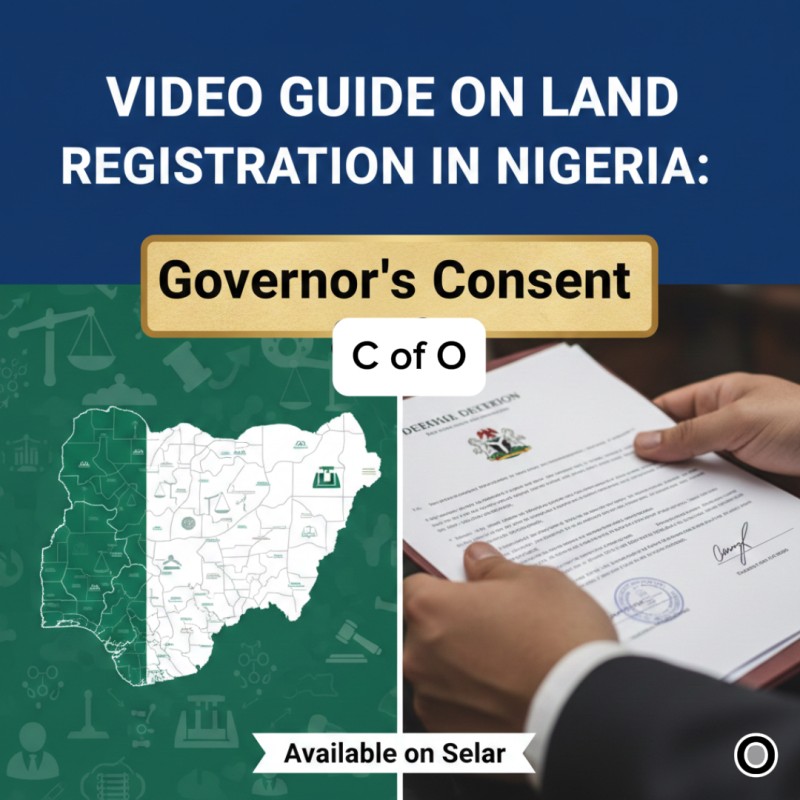 How to Register Land: Obtain Governor's Consent or Secure a C of O (Complete Video Guide)