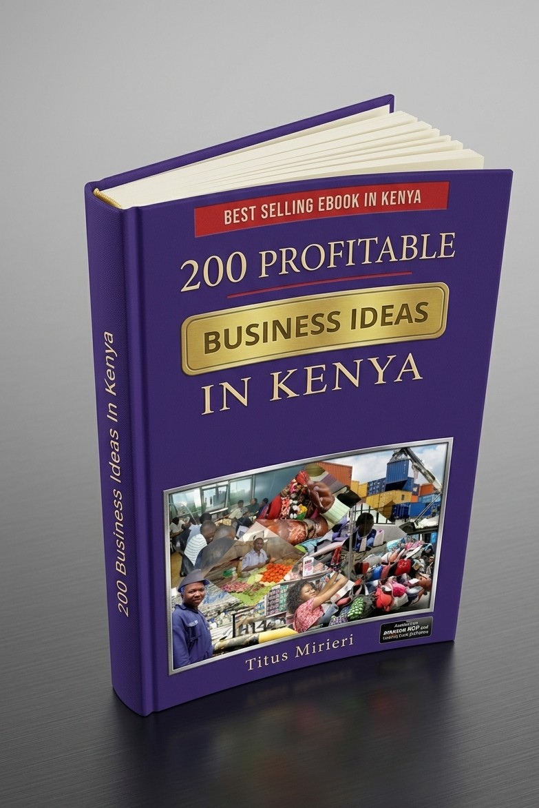 200 Profitable Business Ideas In Kenya