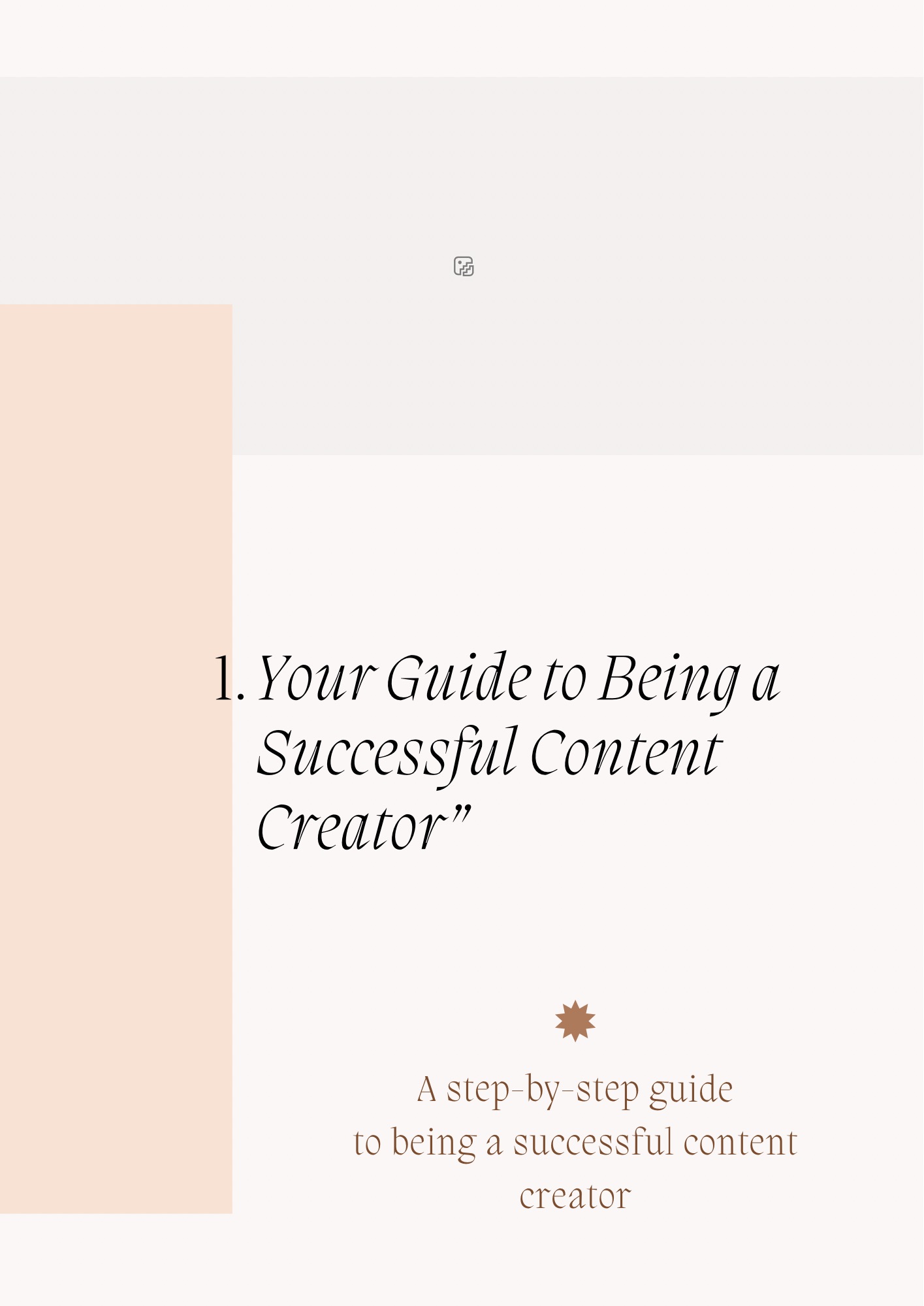 Content creator guides