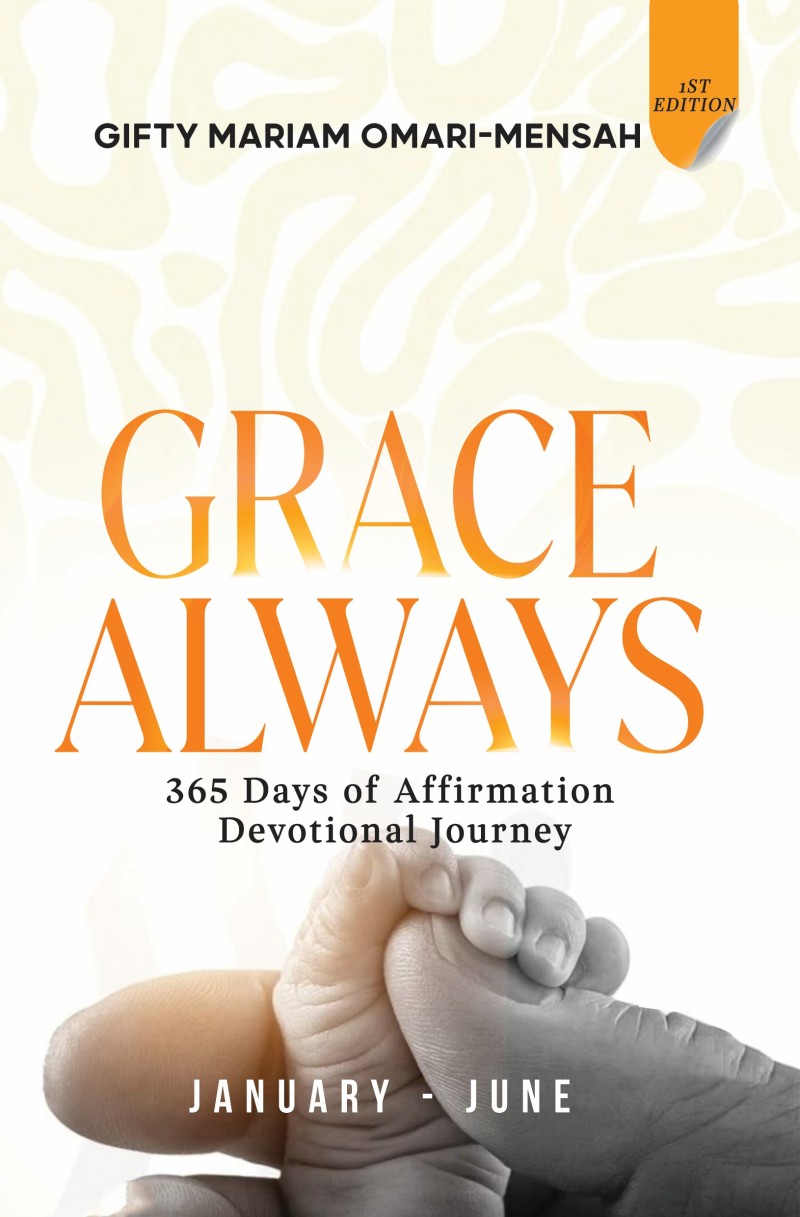 GRACE ALWAYS: 365 DAYS OF AFFIRMATION DEVOTIONAL JOURNEY
