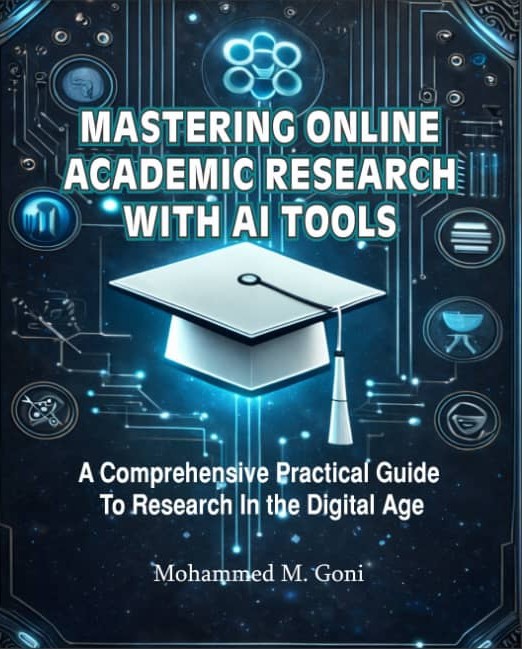 Mastering Academic Research with AI Tools - A Comprehensive Practical Guide to Research in the Digital Age