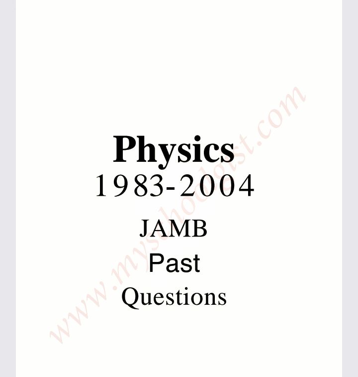 JAMB PHYSICS PAST QUESTION