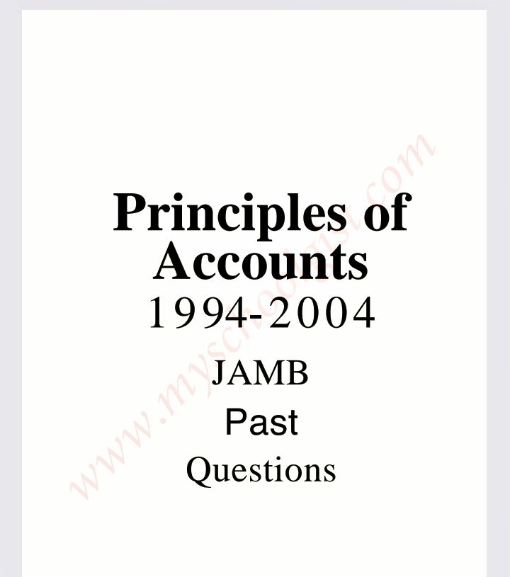 JAMB PRINCIPLES OF ACCOUNTING PAST QUESTION