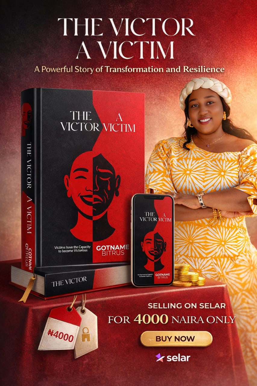The Victor a Victim By Gotname B. Ibrahim