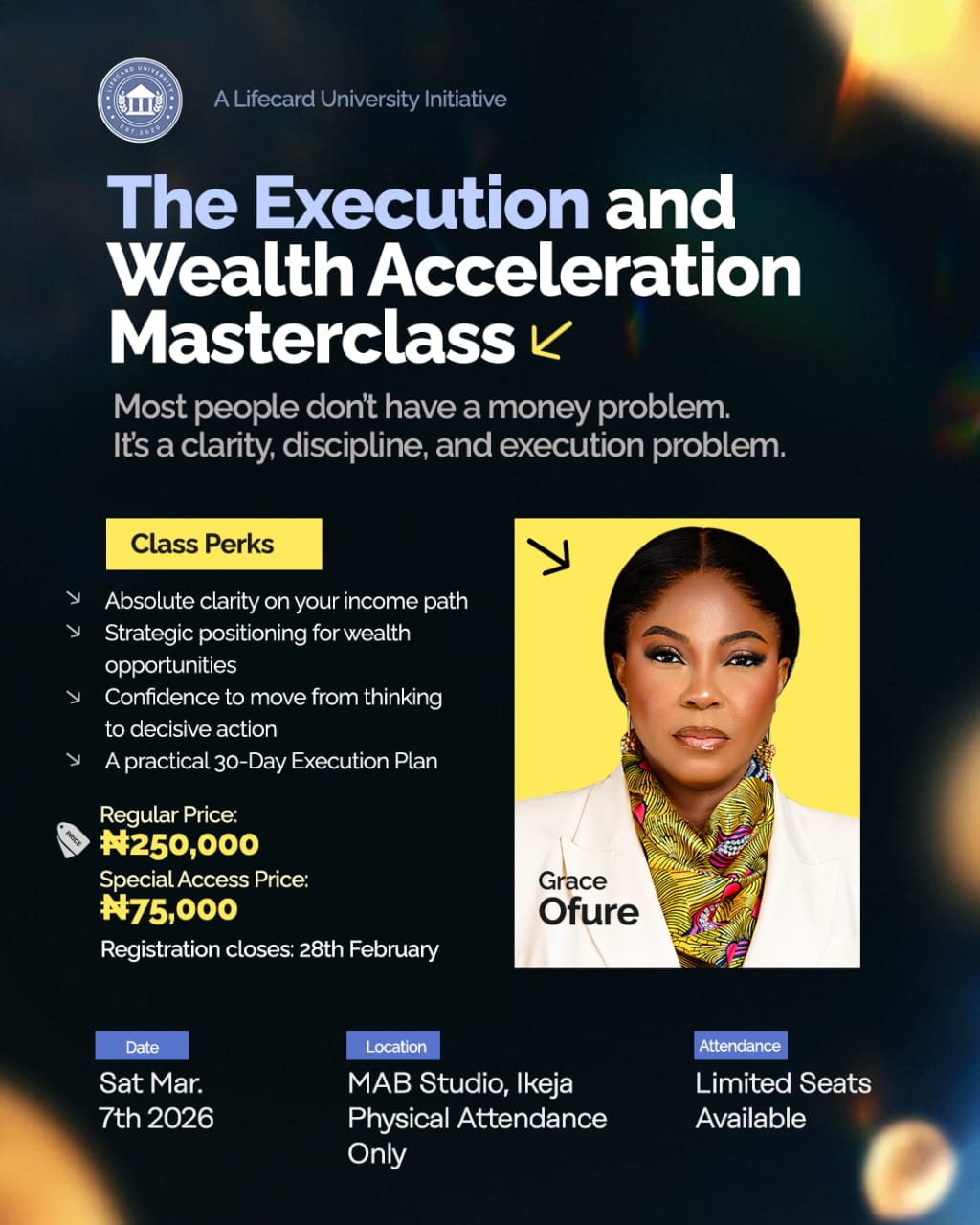 THE EXECUTION & WEALTH ACCELERATION MASTERCLASS WITH GRACE OFURE