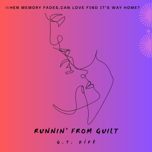 RUNNIN' FROM GUILT - Nigerian cover