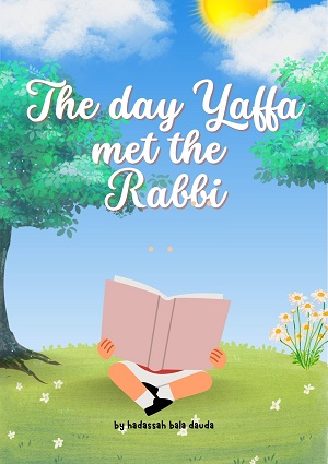 The day Yaffa met the Rabbi