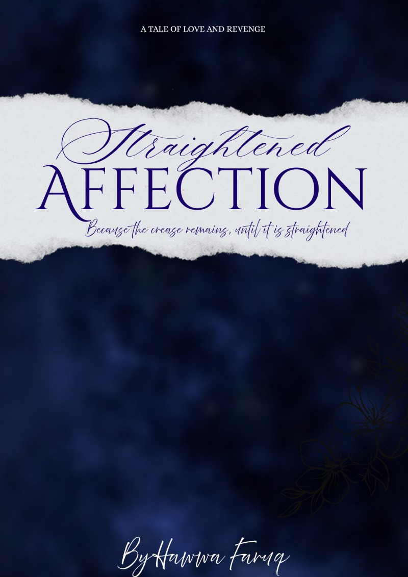 STRAIGHTENED AFFECTION