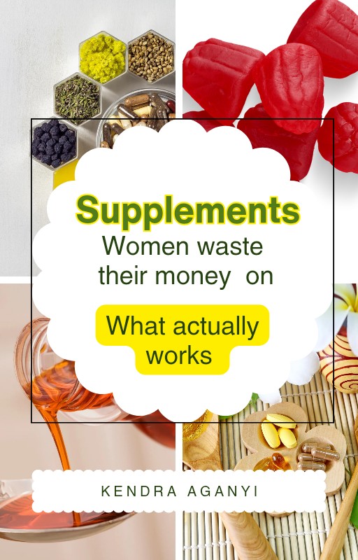 Supplements Women Waste Money On Vs What Actually Works