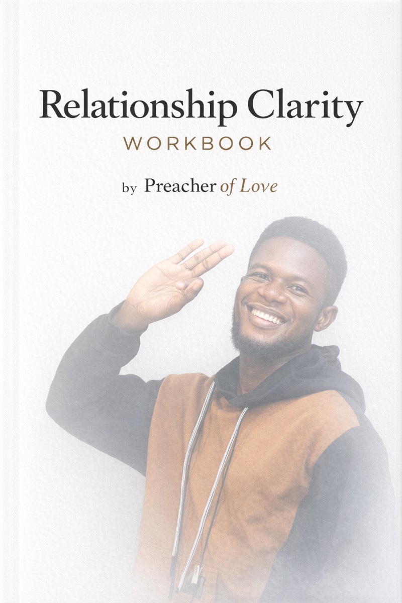 Relationship Clarity Workbook (For Singles)