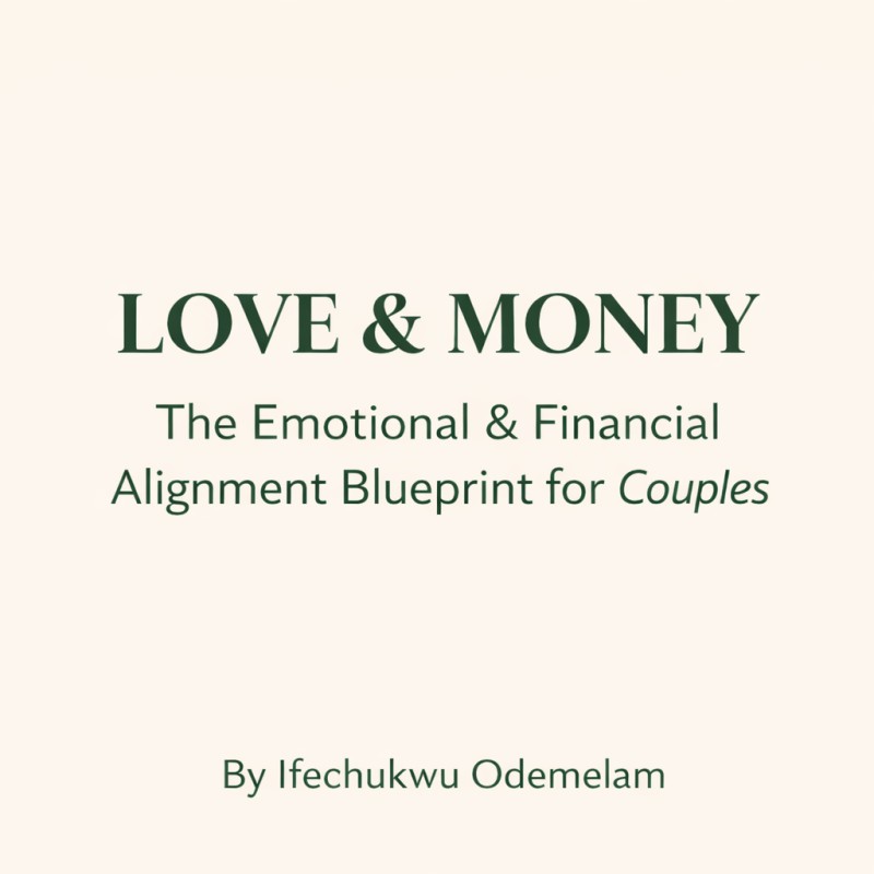 Love & Money : The Emotional & Financial Alignment Blueprint for Couples