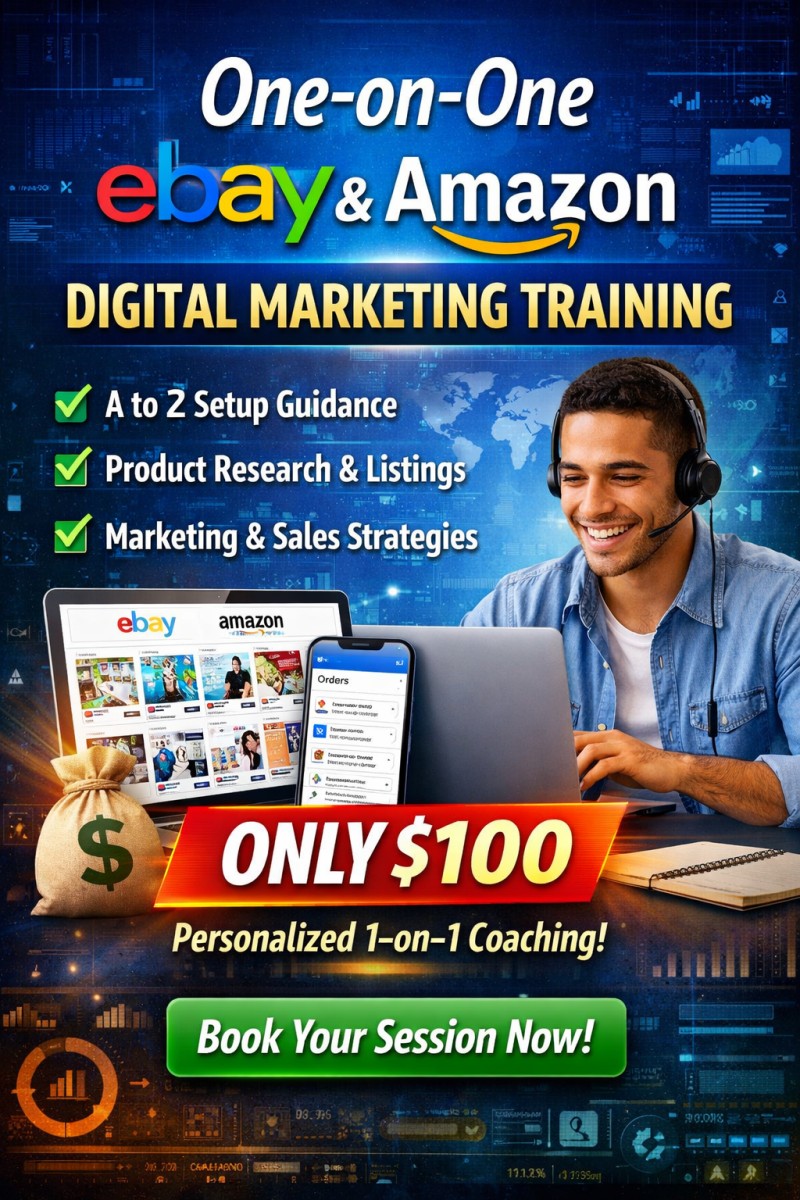 One-on-One Digital Marketing Training on eBay & Amazon