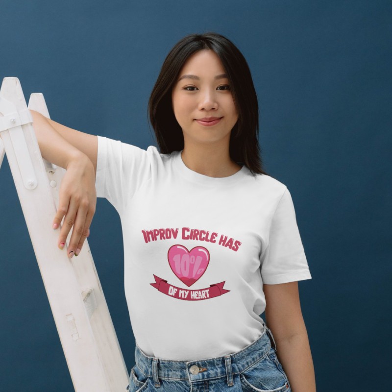 Improv Circle has 10 percent of my heart T-Shirt