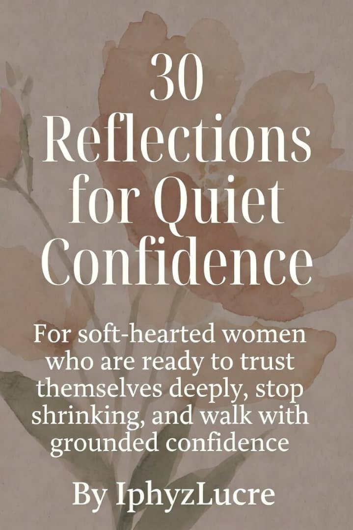 30 Reflections for Quiet Confidence