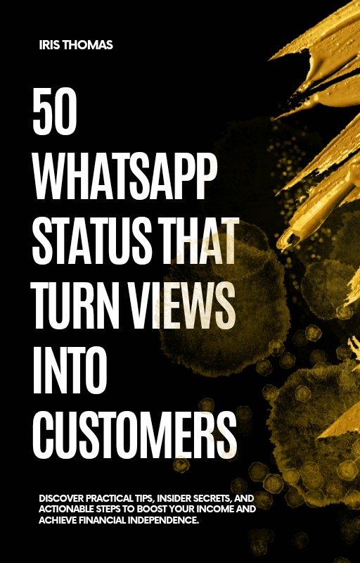 50 WhatsApp Status That Turn Viewers Into Customers