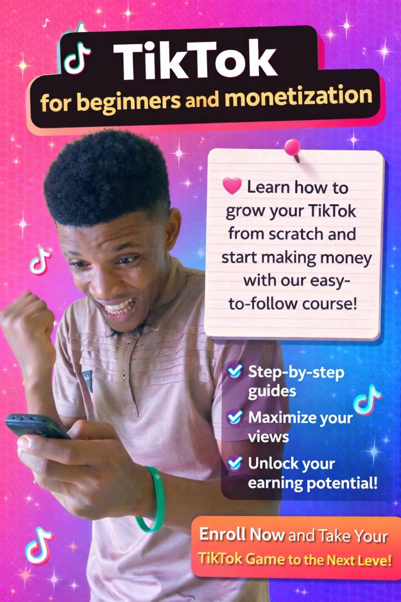TikTok for Beginners & Monetization Course