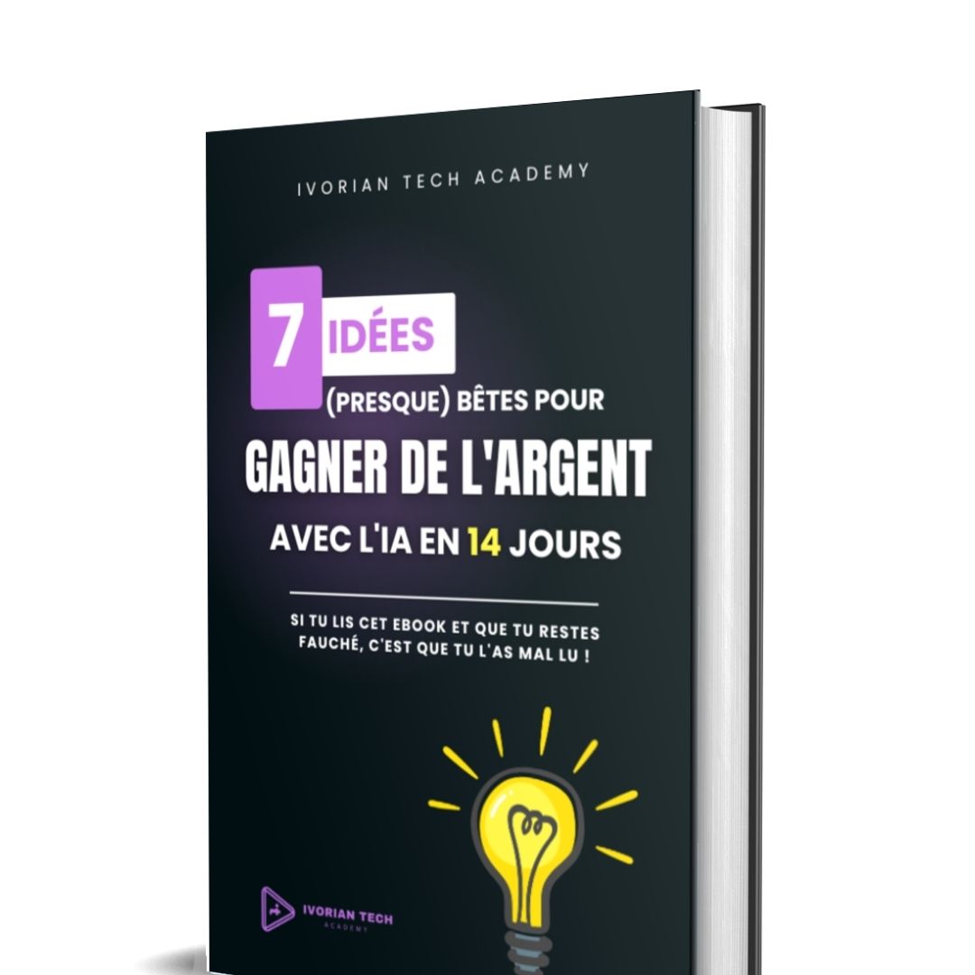 7 Idées (Presque) Bêtes pour Gagner de l'Argent avec l'IA en 14 Jours