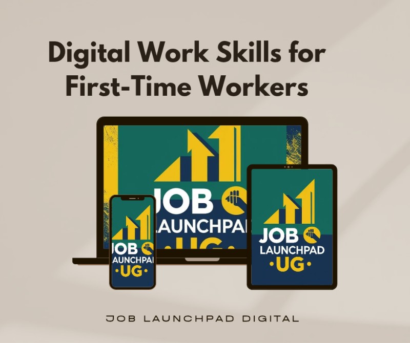 Digital Work Skills for First-Time Workers