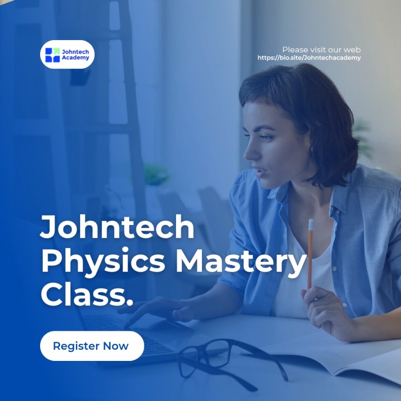 Johntech Physics Mastery Class