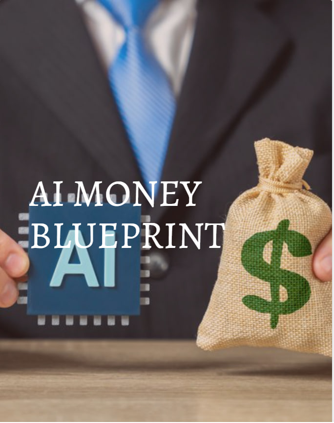 AI Money Blueprint: 5 Proven Ways to Make Real Money with Artificial Intelligence