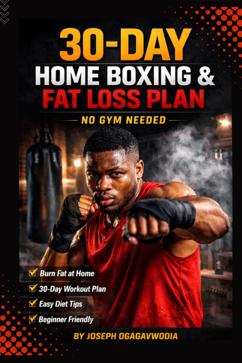 30-Day Home Boxing & Fat Loss Plan (No Gym Needed)