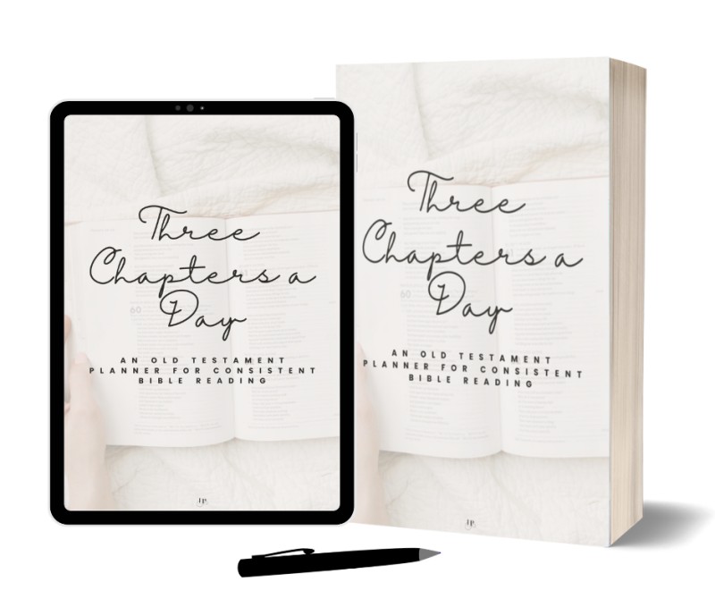 Three Chapters a Day: An Old Testament Planner for Consistent Bible Reading