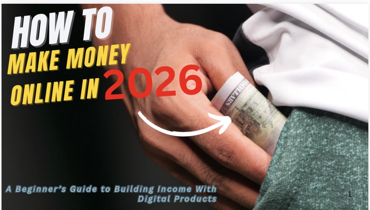 HOW TO START MAKING MONEY ONLINE IN 2026