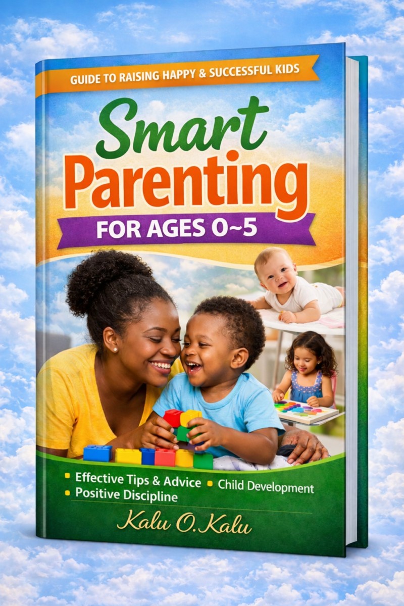 SMART PARENTING FOR AGES 0 - 5