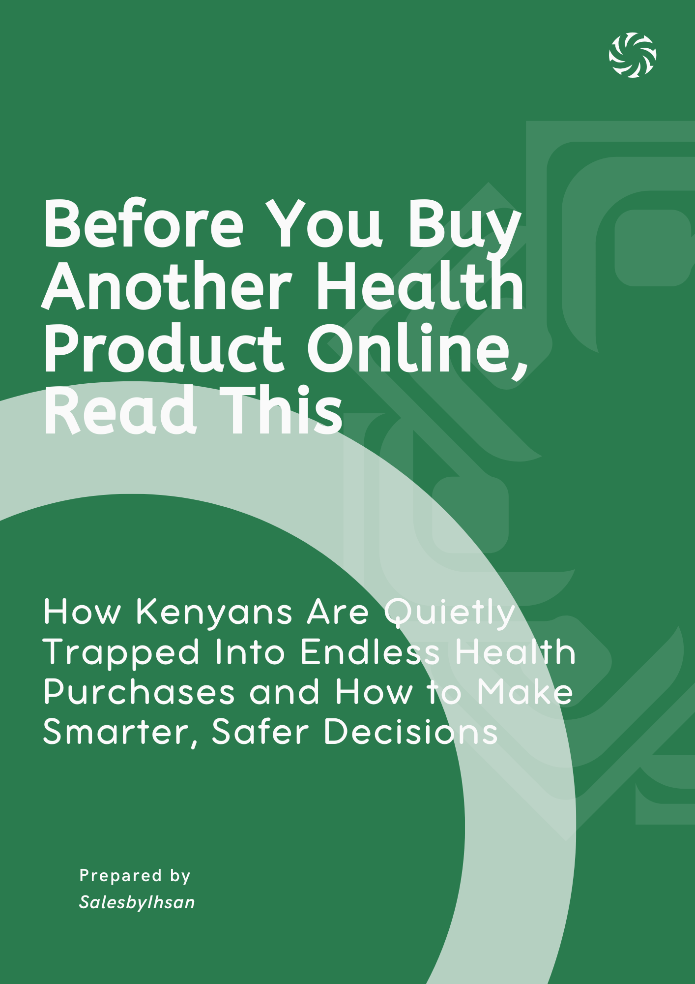 How Kenyans Are Quietly Trapped Into Endless Health Purchases—and How to Make Smarter, Safer Decisions
