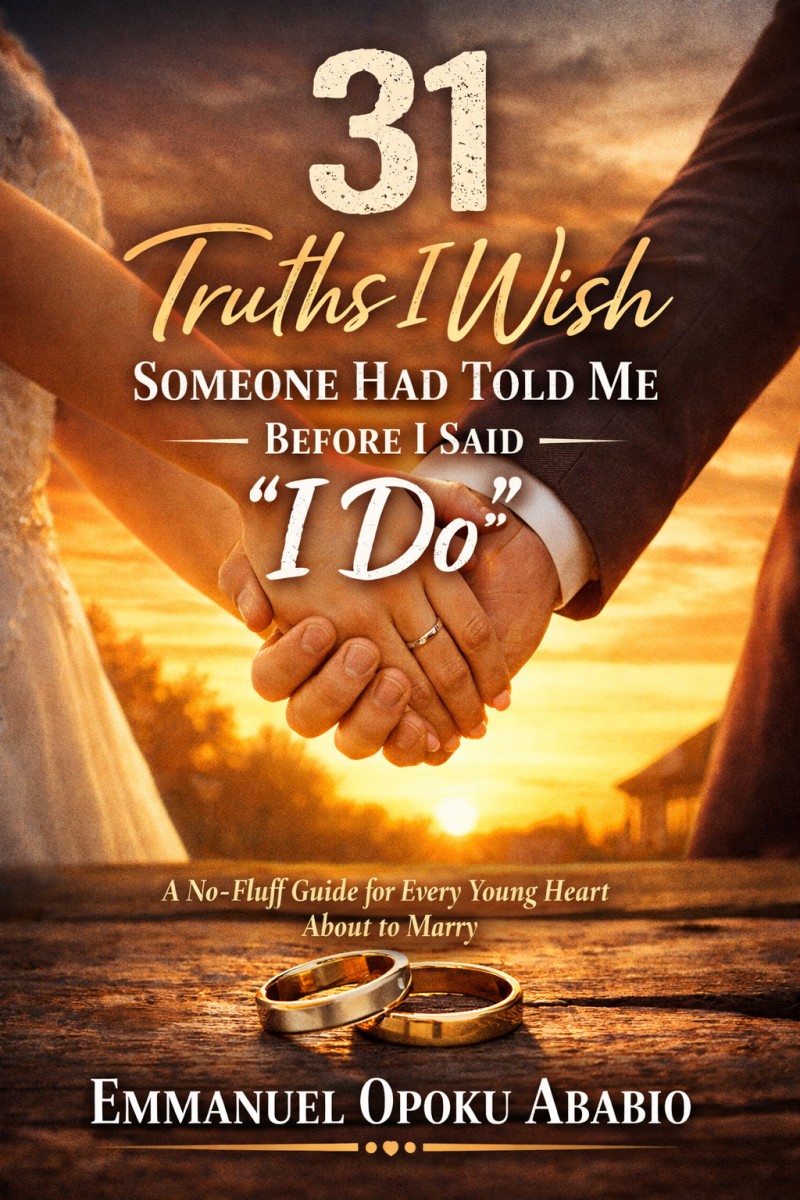 31 Truths I Wish Someone Had Told Me Before I Said “I Do" -A No-Fluff Guide for Every Young Heart About to Marry