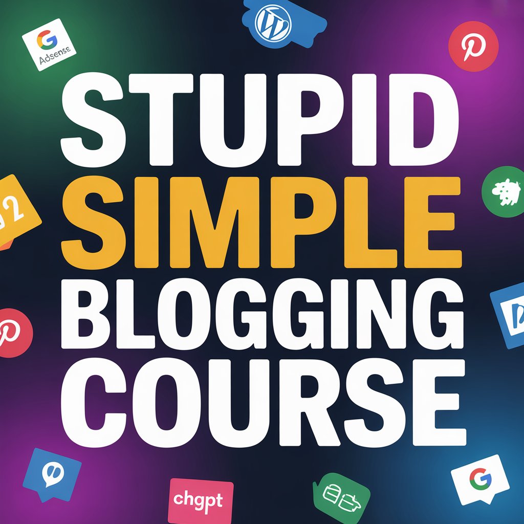 Stupid Simple Blogging Course (3-in-One Course Bundle)