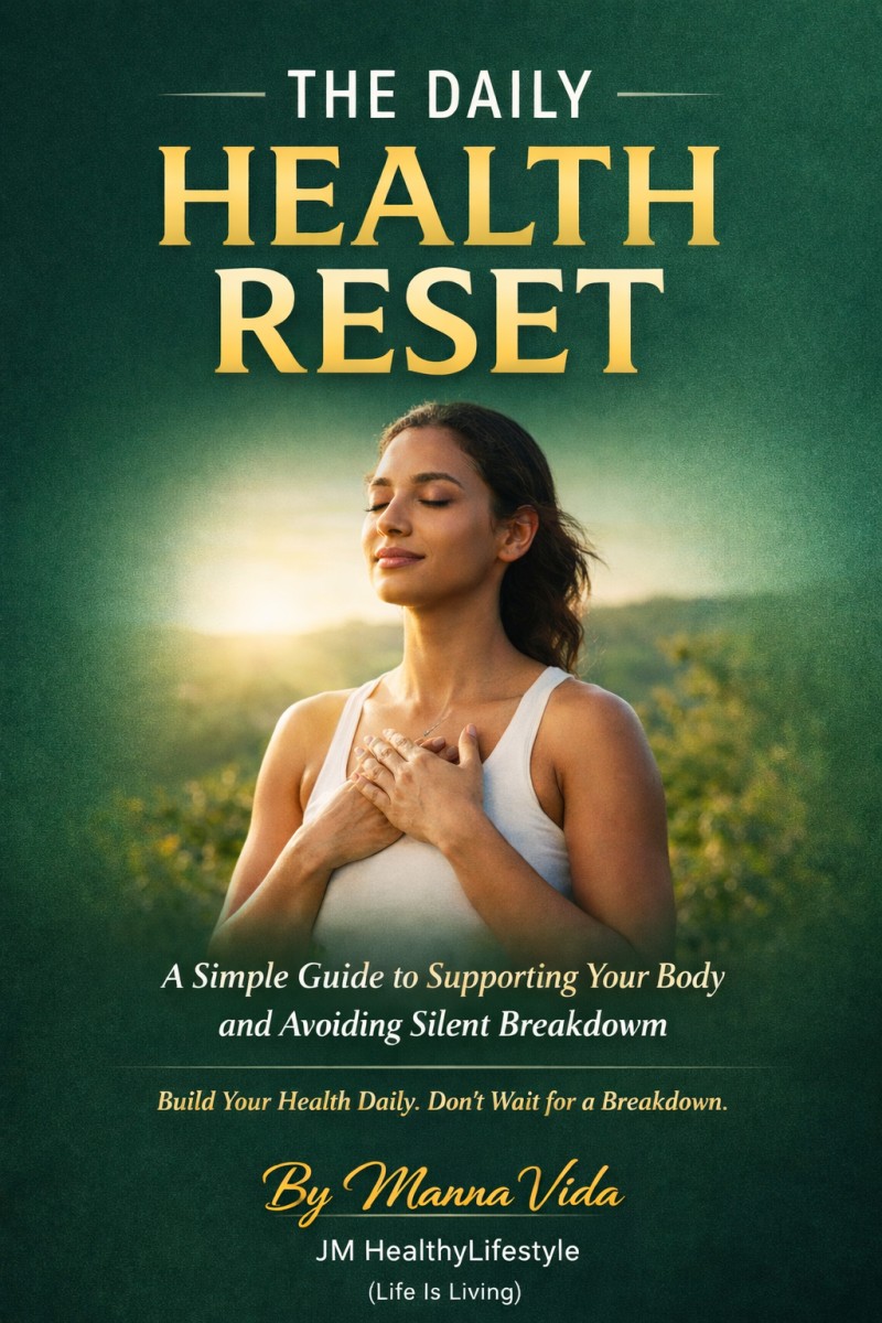 THE DAILY HEALTH RESET - A Practical Guide to Supporting Your Body and Avoiding Silent Breakdown