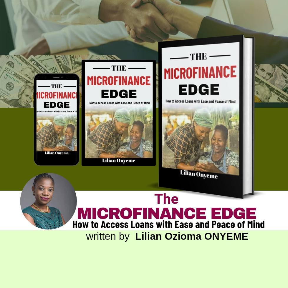 .THE MICROFINANCE EDGE: How To Access Loans With Ease And Peace of Mind