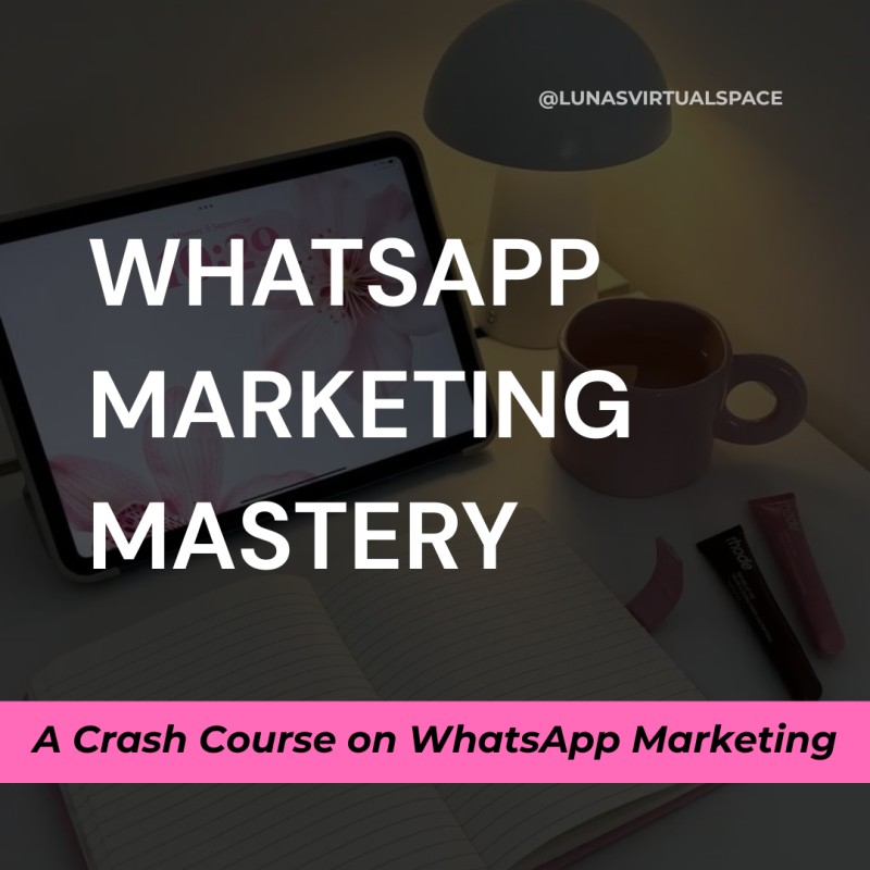 WhatsApp Marketing Mastery
