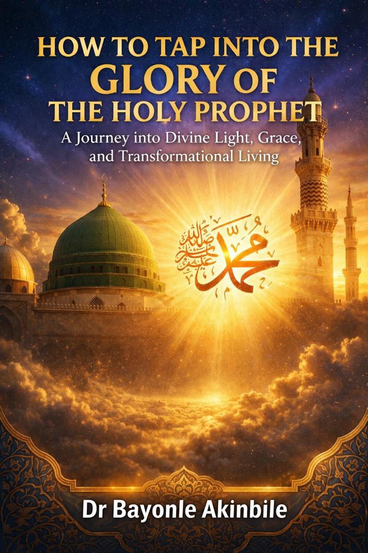 HOW TO TAP INTO THE GLORY OF THE HOLY PROPHET - A Journey into Divine Light, Grace, and Transformational Living 