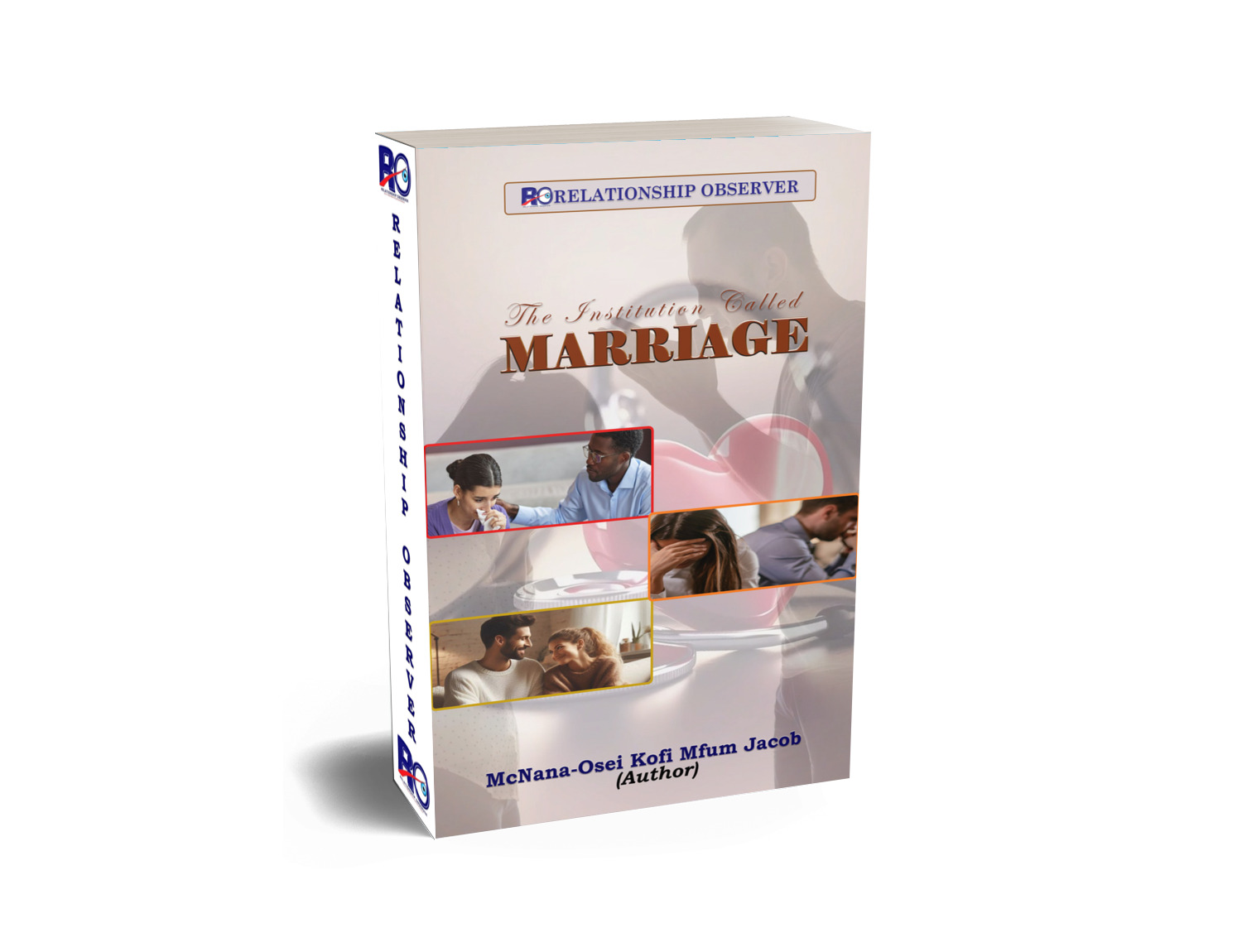 THE INSTITUTION CALLED MARRIAGE