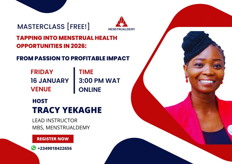Tapping Into Menstrual Health Opportunities in 2026: From Passion to Profitable Impact