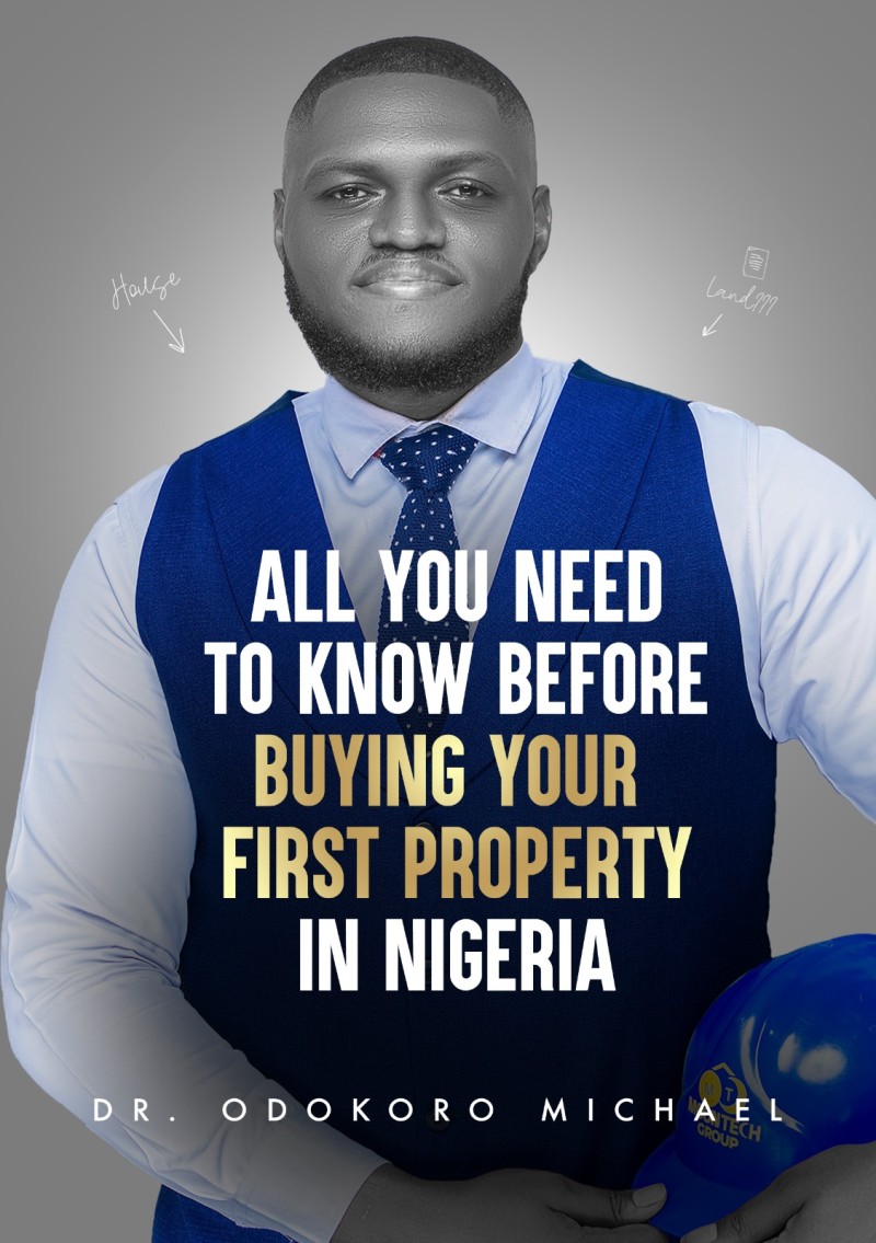All You Need To Know Before Buying Your First Property in Nigeria