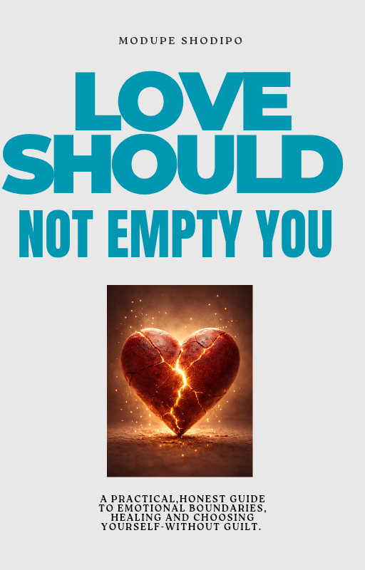 LOVE SHOULD NOT EMPTY YOU
